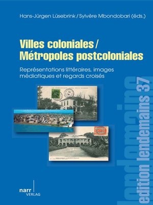 cover image of Villes coloniales/Métropoles postcoloniales